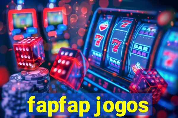 fapfap jogos